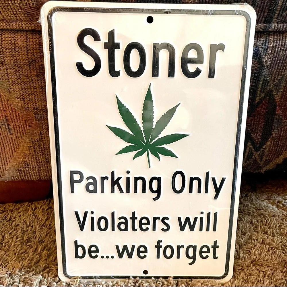 NEW Stoner Parking Only Metal Sign